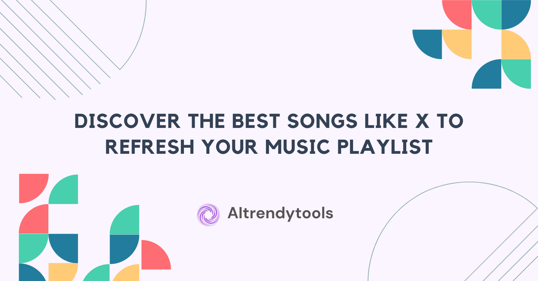 Discover the Best Songs Like X to Refresh Your Music Playlist - AItrendytools