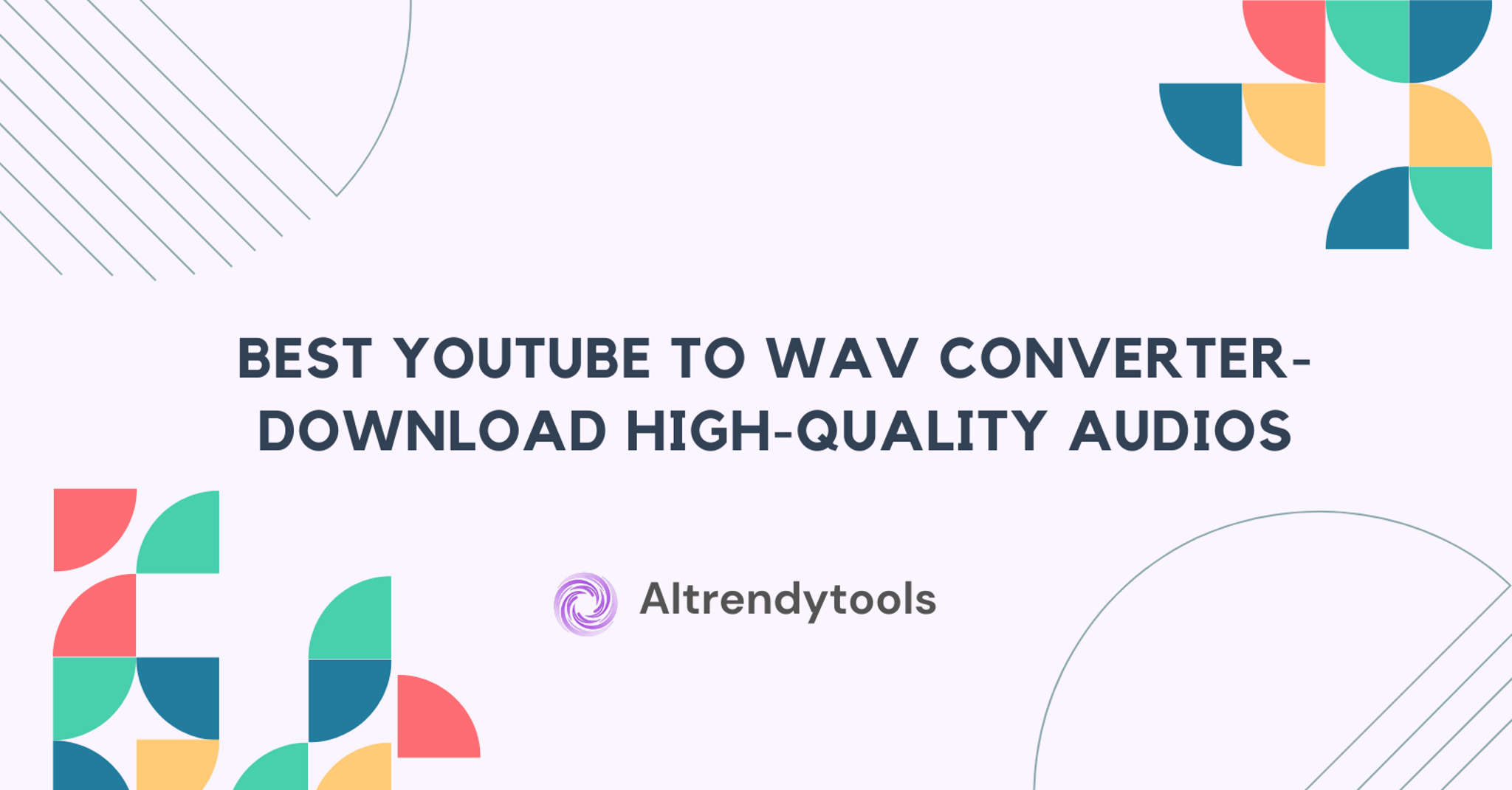 Best YouTube to WAV Converter-download high quality audios - AItrendytools